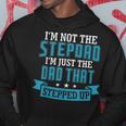 Mens Stepdad The Dad That Stepped Up Fathers Day Birthday Hoodie Funny Gifts