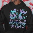 Mermaid Birthday Girl 5 Year Old Its My 5Th Bday Mermaid Hoodie Unique Gifts