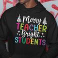 Merry Teacher Bright Students Cute Christmas Teacher Xmas Men Hoodie Graphic Print Hooded Sweatshirt Funny Gifts
