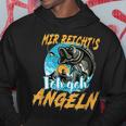 Mir Reichts Ich Geh Angeln Angel Angler Fischen Geschenk Hoodie Lustige Geschenke