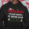 Most Likely To Ask Santa To Define Good Family Christmas V2 Men Hoodie Graphic Print Hooded Sweatshirt Funny Gifts