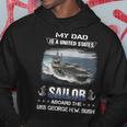My Dad Is A Sailor Aboard The Uss George HW Bush Cvn 77 Hoodie Funny Gifts