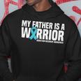 My Father Is A Warrior Addiction Recovery Awareness Hoodie Unique Gifts