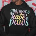My Kids Have Paws For Cats Mom And Cats Dad Tie Dye Hoodie Unique Gifts