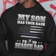 My Son Has Your Back Proud Seabee Dad Military Gifts Hoodie Unique Gifts