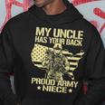 My Uncle Has Your Back - Patriotic Proud Army Niece Gift Hoodie Funny Gifts