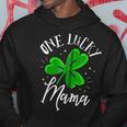One Lucky Mama St Patricks Day Leaf Clover St Paddys Day Hoodie Funny Gifts