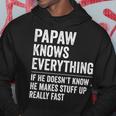 Papaw Know Everything Funny Fathers Day Gift For Grandpa  Hoodie Personalized Gifts