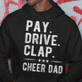 Pay Drive Clap | Cheer Dad Cheerleading Father Cheerleader Gift For Mens Hoodie Unique Gifts
