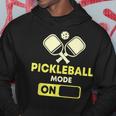 Pickleball Modus Ein Pickleball Schläger Und Ball Hoodie Lustige Geschenke