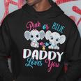 Pink Or Blue Daddy Loves You Elephants-Baby Gender Reveal Hoodie Personalized Gifts