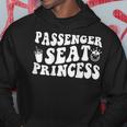 Princess Seat Passenger Cute Girlsfriend Princess Passenger Hoodie Unique Gifts