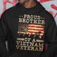 Proud Brother Vietnam War Veteran For Matching With Dad Vet Hoodie Funny Gifts