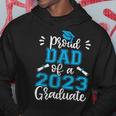 Proud Dad Of 2023 Graduate Daddy Graduation Family Gift For Men Hoodie Unique Gifts