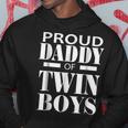 Proud Daddy Of Twin Boys Twins Dad Father Gift Hoodie Unique Gifts