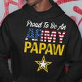 Proud To Be An Army Papaw Military Pride American Flag Hoodie Unique Gifts