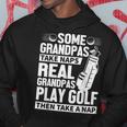 Real Grandpas Play Golf Funny Golf Grandpa Gifts Golfers Gift For Mens Hoodie Unique Gifts