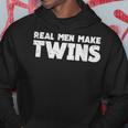 Real Men Make Twins | Twin Dad  | Twin Dad To Be Hoodie Personalized Gifts