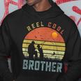 Reel Cool Brother Fathers Day Gift For Fishing Dad Hoodie Unique Gifts
