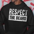 Respect The Beard Hoodie Funny Gifts