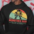 Robotics Dad Ai Robot Engineering Engineers Fathers Day Gift For Mens Hoodie Unique Gifts