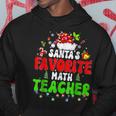 Santas Favorite Dance Teacher Group Matching Christmas 2022 Men Hoodie Personalized Gifts