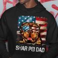 Shar Pei Dad American Flag 4Th Of July Dog Fathers Day Gift For Mens Hoodie Unique Gifts