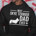 Skye Terrier Dad Best Dog Owner Ever Gift For Mens Hoodie Unique Gifts