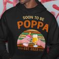 Soon To Be Poppa Est 2023 Fathers Day New Dad Vintage Hoodie Personalized Gifts