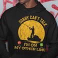 Sorry Cant Talk Funny Fishing Dad Mens Fish Bass Fishing Hoodie Unique Gifts