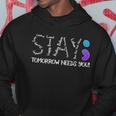 Stay Tomorrow Needs You Semicolon Suicide Prevention Awareness Hoodie Unique Gifts