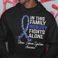 Stevens Johnson Syndrome Awareness Gift Nobody Fights Alone Hoodie Funny Gifts