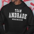 Team Andrade Lifetime Member Family Last Name Men Hoodie Graphic Print Hooded Sweatshirt Personalized Gifts
