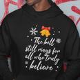 The Bell Still Rings Who Snowman Funny Santa Funny Christmas Hoodie Unique Gifts