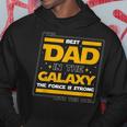 The Best Dad In The Galaxy Funny Daddy Fathers Day Gift For Mens Hoodie Unique Gifts
