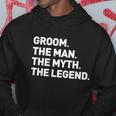 The Myth Legend Gift Cool Funny Gift For Groom Gift Tee Hoodie Unique Gifts