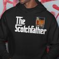 The Scotchfather Scotch Father Dad Fathers Day Drinking Gift For Mens Hoodie Unique Gifts