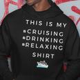 This Is My Cruising Drinking - For Cruise Vacation Hoodie Unique Gifts