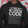 This Is My Dress Code Coder Developer Computer Nerd It Code Hoodie Funny Gifts