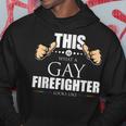 This Is What A Gay Firefighter Looks Like Lgbt Pride Hoodie Funny Gifts