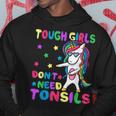 Tough Girls Dont Need Tonsil Removal Surgery Recovery Gift Hoodie Unique Gifts