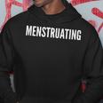 Menstruating Menstrual Cycle Men Hoodie Personalized Gifts