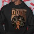 Unapologetically Dope Black Afro Melanin Black History Month Hoodie Funny Gifts