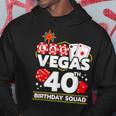 Vegas Birthday - Vegas 40Th Birthday - Vegas Birthday Squad Hoodie Unique Gifts