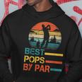 Vintage Best Pops By Par Funny Best Dad By Par Fathers Day Hoodie Personalized Gifts