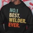 Vintage Mens Best Welder Dad Ever Fathers Day Funny Gifts Hoodie Funny Gifts