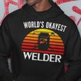 Vintage Retro Worlds Okayest Welder Funny Welding Cool Gift Hoodie Funny Gifts