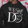 We Still Do 27 Years Funny Couple 27Th Wedding Anniversary Hoodie Unique Gifts
