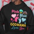 Womens Pink Or Blue God Mama Loves You Gender Reveal Baby Hoodie Unique Gifts