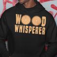 Wood Whisperer Woodworking Carpenter Fathers Day Gift Hoodie Funny Gifts